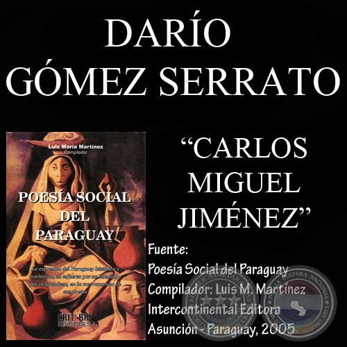 CARLOS MIGUEL JIMNEZ (Poesa de DARO GMEZ SERRATO)