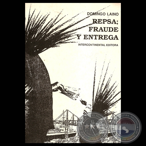 REPSA: FRAUDE Y ENTREGA - Por DOMINGO LAINO - Ao 1989