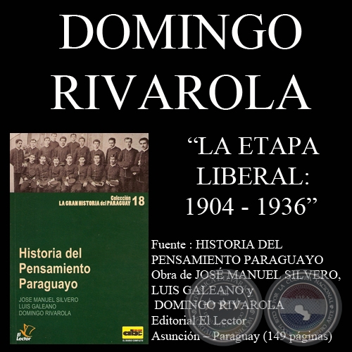 HISTORIA DEL PENSAMIENTO PARAGUAYO 1904 – 1936 (Obra de DOMINGO RIVAROLA)