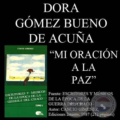 MI ORACION A LA PAZ - Poesa de DORA GOMEZ BUENO DE ACUA - Ao 1987