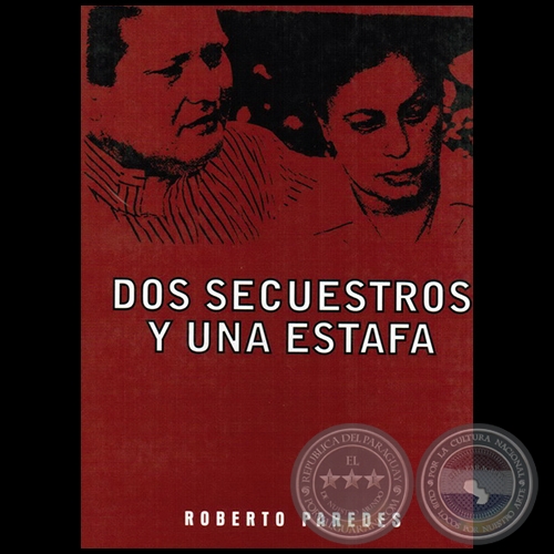 DOS SECUESTROS Y UNA ESTAFA - Ao 2002