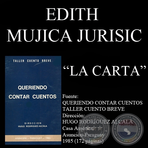 LA CARTA (Cuento de EDITH MUJICA JURISIC)
