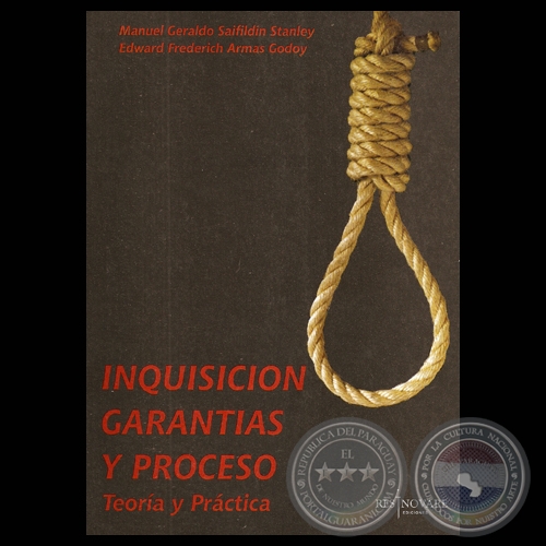 INQUISICIN, GARANTAS Y PROCESO (EDWARD ARMAS GODOY  y MANUEL SAIFILDIN)