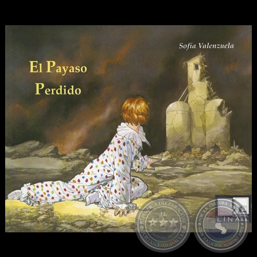 EL PAYASO PERDIDO, 2012 - Cuento infantil de SOFIA VALENZUELA