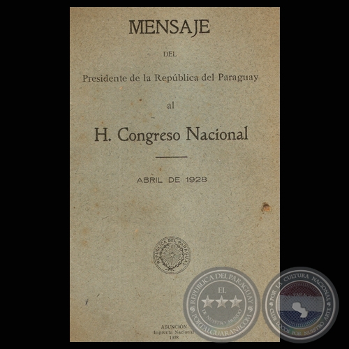 MENSAJE 1928 - PRESIDENTE DE LA REPBLICA ELIGIO AYALA