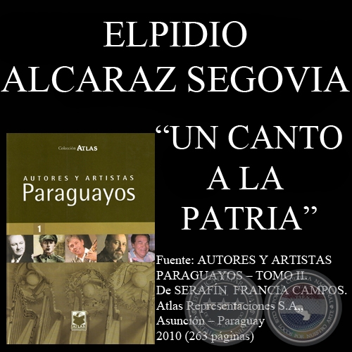 UN CANTO A LA PATRIA - Poesa de ELPIDIO ALCARAZ SEGOVIA