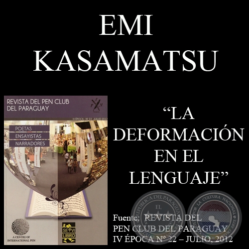 LA DEFORMACIN EN EL LENGUAJE - Ensayo de EMI KASAMATSU