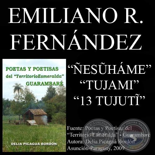 ESŨHME, TUJAMI y 13 TUJUTĨ - Poesas de EMILIANO R. FERNNDEZ