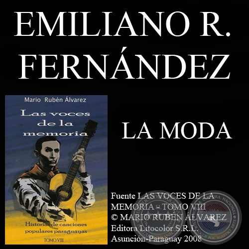 LA MODA - Letra y msica: EMILIANO R. FERNNDEZ