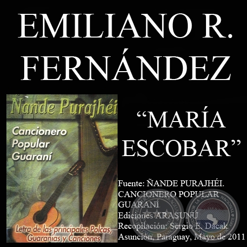 MARÍA ESCOBAR - Letra y música de EMILIANO R. FERNÁNDEZ