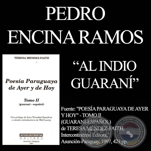 AL INDIO GUARAN - Poesa de PEDRO ENCINA RAMOS - Ao 1997