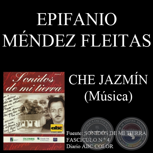 CHE JAZMN - Msica de EPIFANIO MNDEZ FLEITAS  