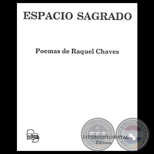 ESPACIO SAGRADO, 1998 - Poemario de RAQUEL CHAVES 