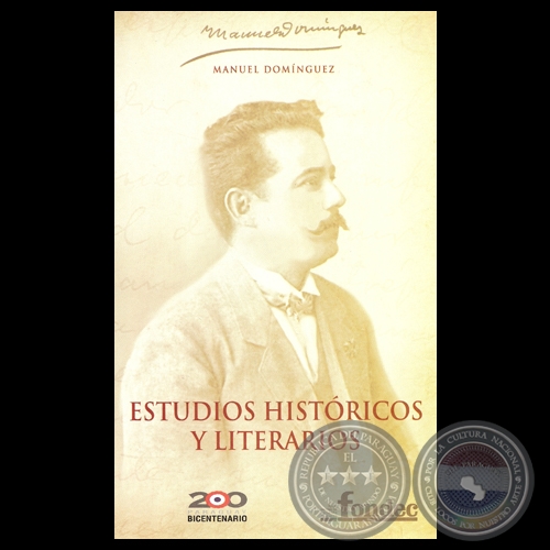 MANUEL DOMNGUEZ - ESTUDIOS HISTRICOS Y LITERARIOS