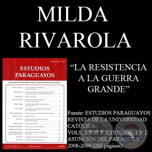 LA RESISTENCIA A LA GUERRA GRANDE (Ensayo de MILDA RIVAROLA ESPINOZA)