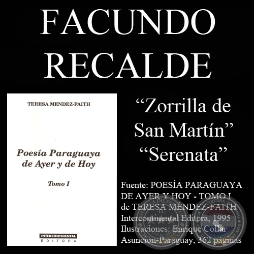 ZORRILLA DE SAN MARTIN y SERENATA (Poesas de Facundo Recalde)