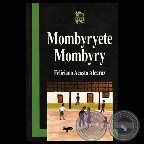 MOMBYRYETE MOMBYRY - Poesa en guaran de FELICIANO ACOSTA