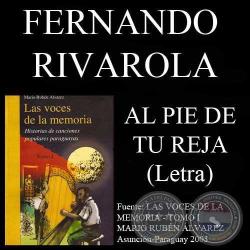 AL PIE DE TU REJA - Letra: FERNANDO RIVAROLA - Msica: TAKEMI NDE POHI