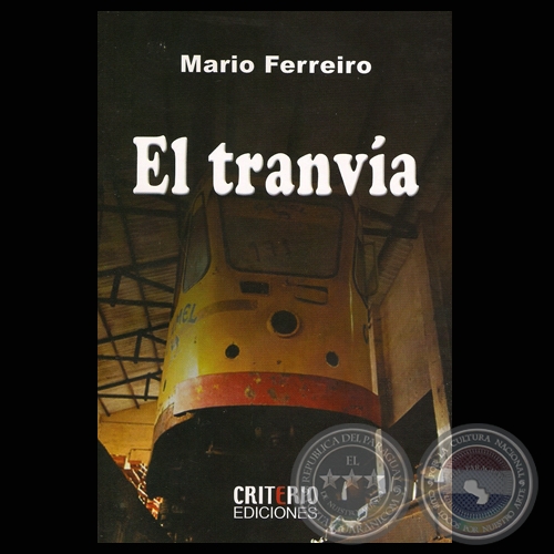 EL TRANVA - Cuentos de MARIO FERREIRO - Ao 2009