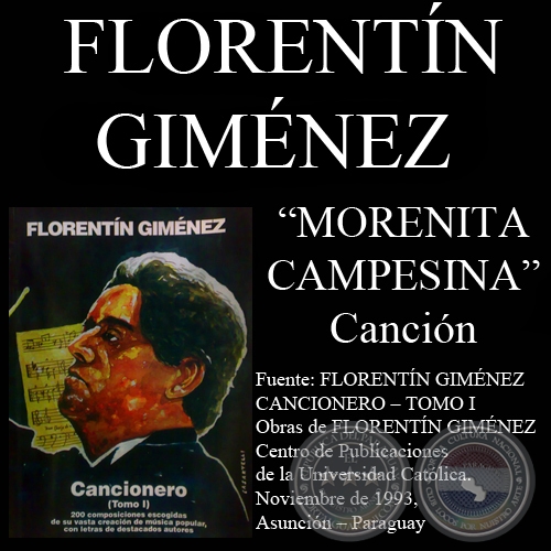 MORENITA CAMPESINA - Cancin, letra y msica de FLORENTN GIMNEZ
