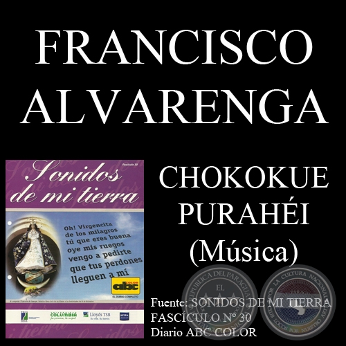 CHOKOKUE PURAHÉI - Música de FRANCISCO ALVARENGA
