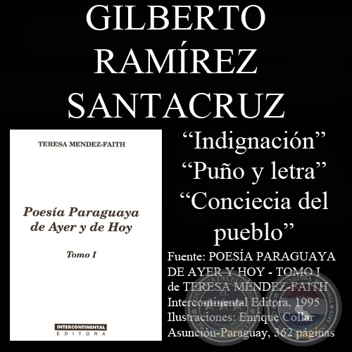 INDIGNACION, PUO Y LETRA y CONCIENCIA DEL PUEBLO - Poesas de GILBERTO RAMREZ SANTACRUZ
