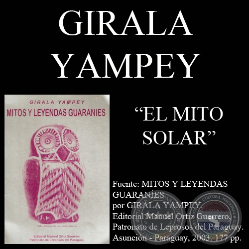 COSMOVISIN GUARAN - EL MITO SOLAR (Obra de GIRALA YAMPEY)
