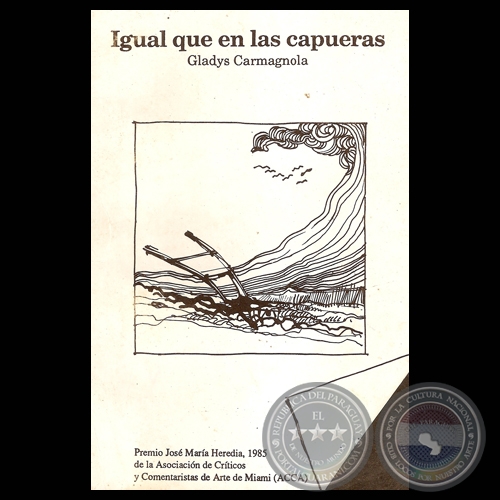IGUAL QUE EN LAS CAPUERAS, 1989 - Poesas de GLADYS CARMAGNOLA