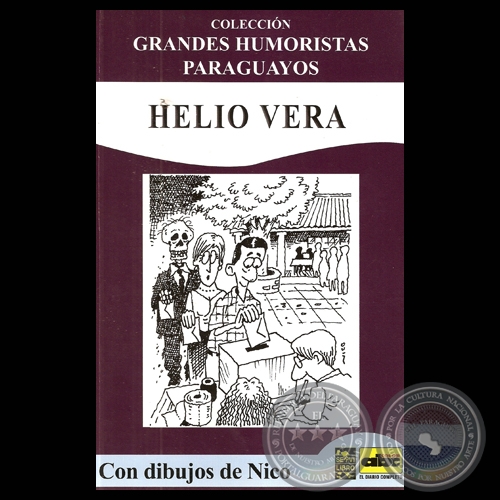 HELIO VERA - Humor grfico de NICO - Ao 2012