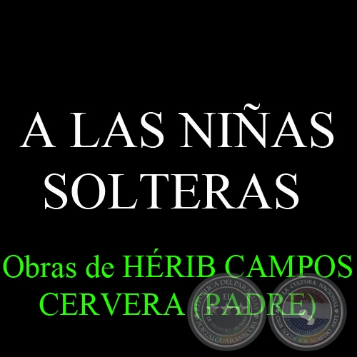 A LAS NIAS SOLTERAS - Artculo de HRIB CAMPOS CERVERA (PADRE)