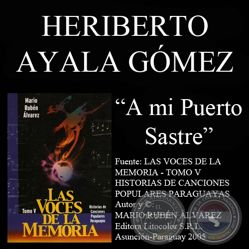 A MI PUERTO SASTRE - Letra y música: HERIBERTO AYALA GÓMEZ