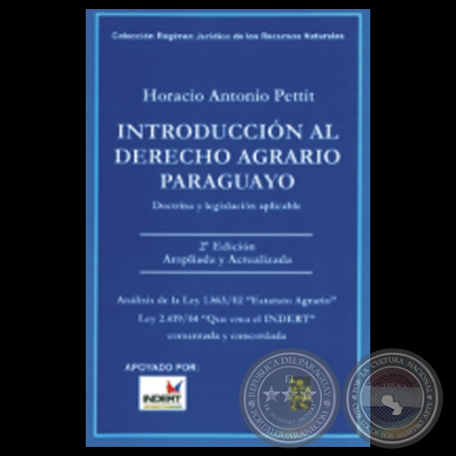 INTRODUCCIN AL DERECHO AGRARIO PARAGUAYO - Por HORACIO ANTONIO PETTIT 