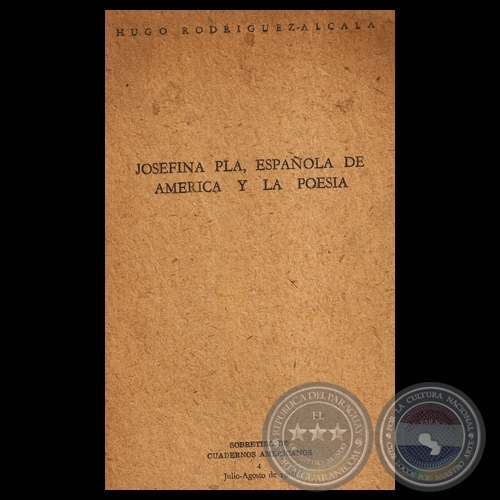 JOSEFINA PL, ESPAOLA DE AMRICA Y LA POESA, 1968 - Ensayo de HUGO RODRIGUEZ ALCALA