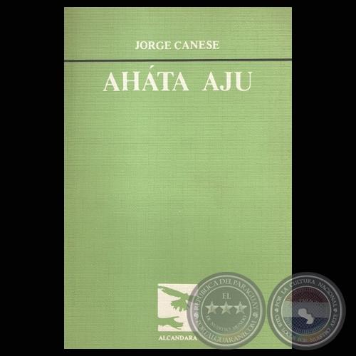 AHTA AJU, 1984 - Poesas de JORGE CANESE