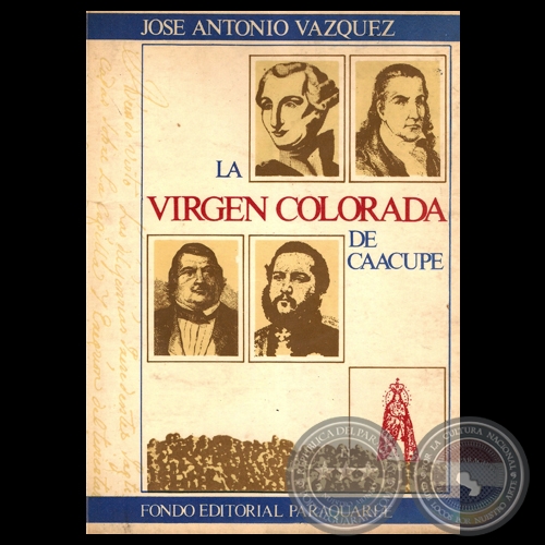 LA VIRGEN COLORADA DE CAACUPE - Por JOS ANTONIO VZQUEZ