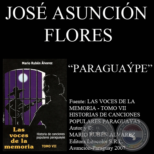 PARAGUAPE - Msica de JOS ASUNCIN FLORES - Letra de MANUEL ORTIZ GUERRERO