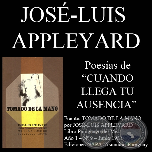 CUANDO LLEGA TU AUSENCIA (Poesas de JOS-LUIS APPLEYARD)