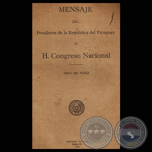 MENSAJE 1932 - PRESIDENTE DE LA REPBLICA JOS PATRICIO GUGGIARI