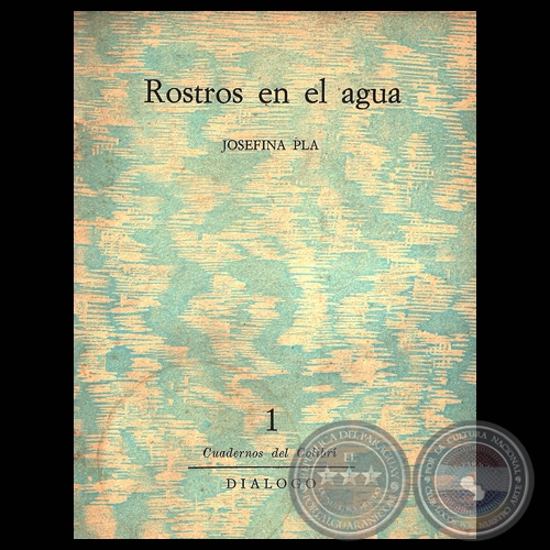 ROSTROS EN EL AGUA, 1963 - Poemario de JOSEFINA PL