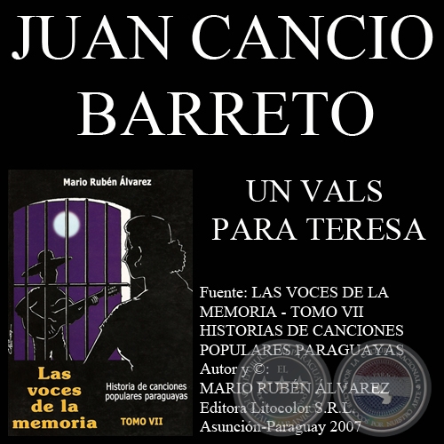 UN VALS PARA TERESA - Composicin de JUAN CANCIO BARRETO