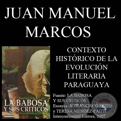 CONTEXTO HISTRICO DE LA EVOLUCIN LITERARIA PARAGUAYA - Ensayo de JUAN MANUEL MARCOS