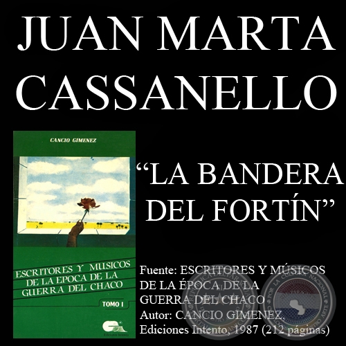 LA BANDERA DEL FORTIN (Poesa de JUAN M. CASSANELLO)