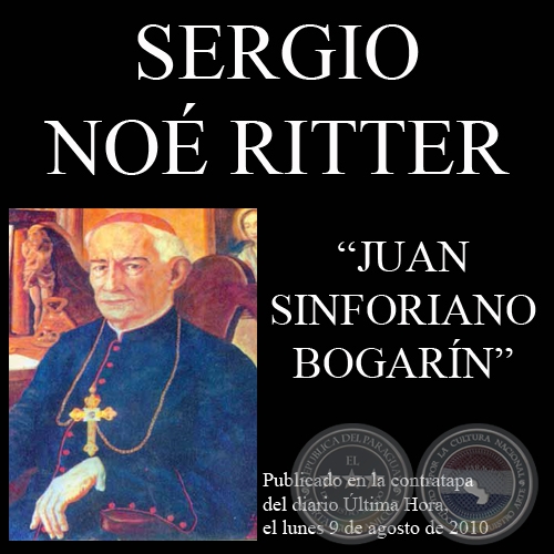 JUAN SINFORIANO BOGARN (Artculo de SERGIO NO RITTER)