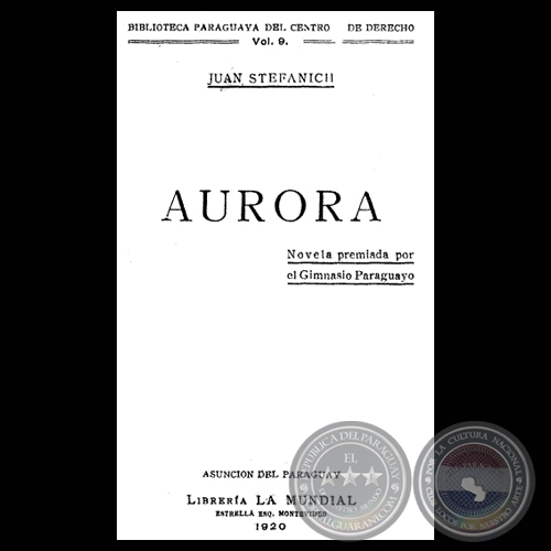 AURORA, 1920 - Novela de JUAN STEFANICH