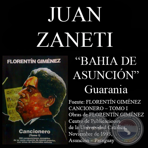 BAHIA DE MI ASUNCIN (Guarania, letra de JUAN ZANETI)