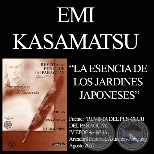 LA ESENCIA DE LOS JARDINES JAPONESES (Ensayo de EMI KASAMATSU)