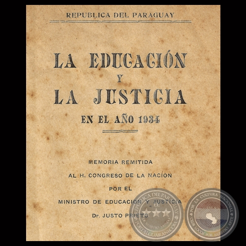 LA EDUCACIN Y LA JUSTICIA EN EL AO 1934 - Dr. JUSTO PRIETO