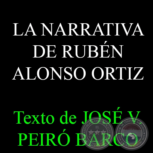 LA NARRATIVA DE RUBN ALONSO ORTIZ - Texto de JOS VICENTE PEIR BARCO - Mayo 2015