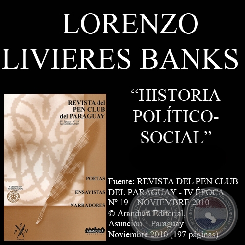 ANLISIS DE LA HISTORIA POLTICO-SOCIAL PARAGUAYA - Ensayo de LORENZO LIVIERES BANKS