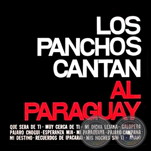 LOS PANCHOS CANTAN AL PARAGUAY